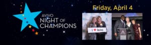 Decorative banner highlighting Avivo Night of Champions event and its date of Friday, April 4, 2025.